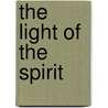 The Light Of The Spirit door Mary Bassano