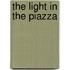 The Light in the Piazza