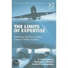The Limits Of Expertise by R. Key Dismukes