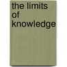 The Limits Of Knowledge door Paul O'Hara