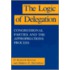 The Logic Of Delegation