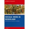 Sociaal werk in Nederland by J. Bijlsma