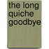 The Long Quiche Goodbye