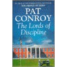 The Lords Of Discipline door Pat Conroy