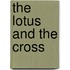 The Lotus And The Cross
