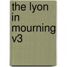 The Lyon in Mourning V3 door Robert Forbes