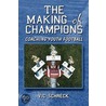 The Making of Champions door Vic Schreck