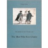 The Man Who Sees Ghosts by Johann Friedrich Von Schiller