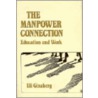 The Manpower Connection by Eli Ginzberg