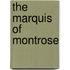 The Marquis Of Montrose