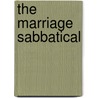 The Marriage Sabbatical door Cheryl Jarvis