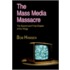 The Mass Media Massacre