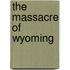 The Massacre of Wyoming