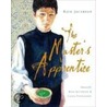 The Master's Apprentice by Rick Jacobson