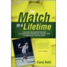 The Match Of A Lifetime door Carol Kohl