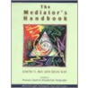 The Mediator's Handbook door Jennifer E. Beer