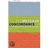 The Message Concordance door Eugene H. Peterson