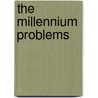 The Millennium Problems by Keith J. Devlin