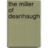 The Miller Of Deanhaugh