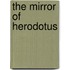 The Mirror Of Herodotus