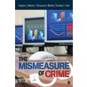 The Mismeasure Of Crime by Timothy C. Hart