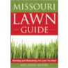 The Missouri Lawn Guide door Melinda Myers