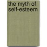 The Myth of Self-Esteem door Sally Hewitt