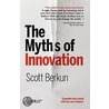 The Myths Of Innovation door Scott Berkun
