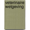 Veterinaire wetgeving