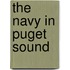 The Navy in Puget Sound