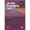 The New Bankruptcy Code door Sally M. Henry