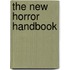 The New Horror Handbook