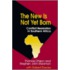 The New Is Not Yet Born