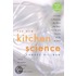 The New Kitchen Science
