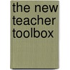 The New Teacher Toolbox door Scott Mitchell Mandel