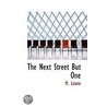 The Next Street But One by M. Loane