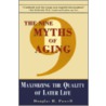The Nine Myths Of Aging door Douglas H. Powell