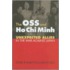 The Oss And Ho Chi Minh