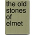 The Old Stones Of Elmet