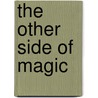 The Other Side of Magic door Marcia Thornton Jones