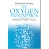 The Oxygen Prescription door Nathaniel Altman