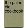 The Paleo Diet Cookbook by Nell Stephenson