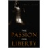 The Passion For Liberty