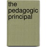 The Pedagogic Principal door Rodney Evans