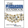 The Persuasion Handbook by Michael W. Pfau