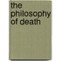The Philosophy Of Death