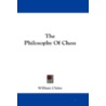 The Philosophy of Chess door William Cluley