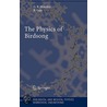 The Physics Of Birdsong door Rodrigo Laje