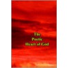 The Poetic Heart Of God by Sophia Nicole Benton