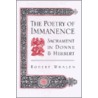 The Poetry Of Immanence door Robert Whalen